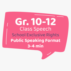 Class Speech Grade 10-12 (3-4 min)