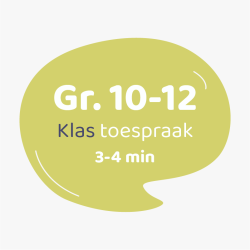 Klastoespraak Graad 10-12 (3-4 min)