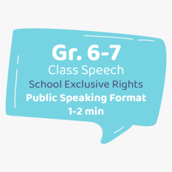 Class Speech Grade 6-7 (1-2 min)