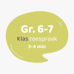 Klastoespraak Graad 6-7 (3-4 min)