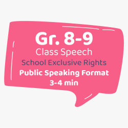 Class Speech Grade 8-9 (3-4 min)